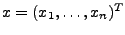 $ x=(x_1,\hdots,x_n)^T$