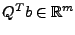 $ Q^Tb\in\mathbb{R}^m$