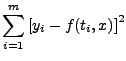 $\displaystyle \sum_{i=1}^m\left[y_i-f(t_i,x)\right]^2$