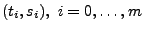 $ ( t_i ,s_i ), i=0, \hdots, m$