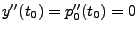 $ y''( t_0 ) = p_0''( t_0 ) = 0$